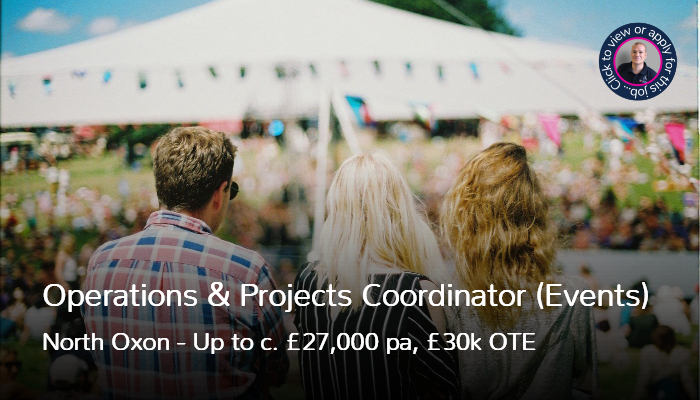 Operations and Projects Coordinator Job Vacancy Bicester Area