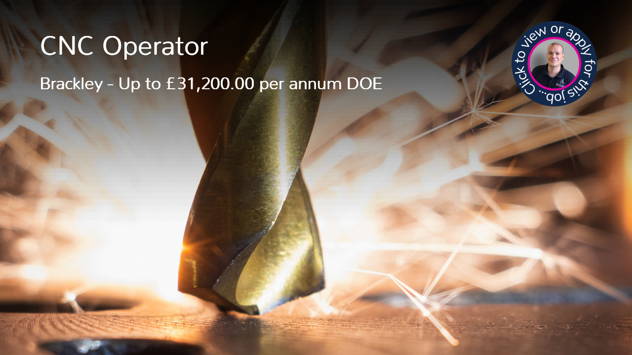 CNC Operator Job Vacancy Located In Brackley