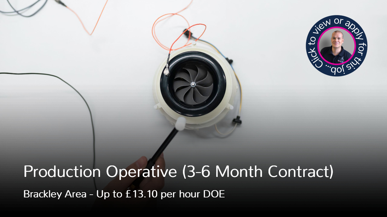 Production Operative Contract Vacancy in Brackley