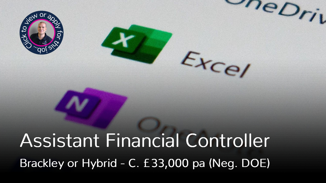 Assistant Financial Controller job in Brackley and or Hybrid