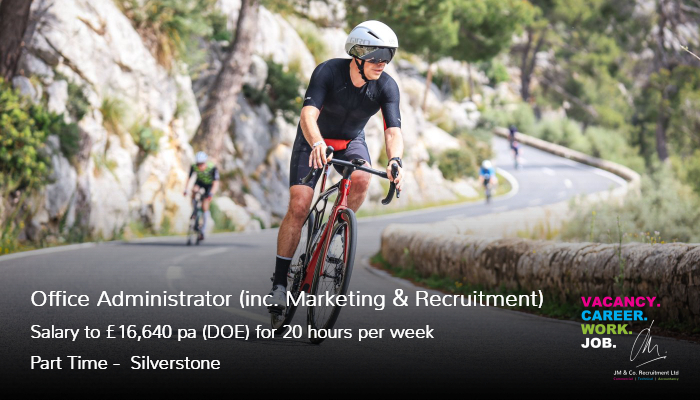Office Administrator Marketing & Recruitment Part Time Job Silverstone