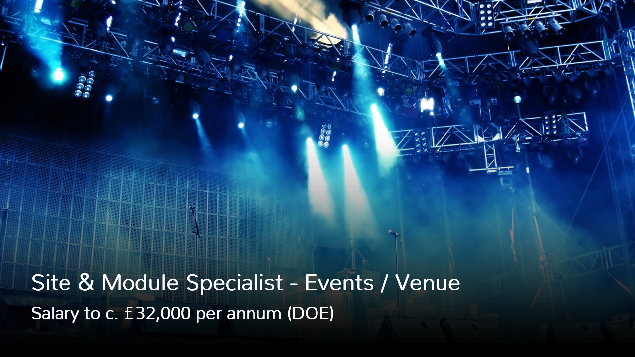 Site and Module Specialist in Events and Venue Job Vacancy