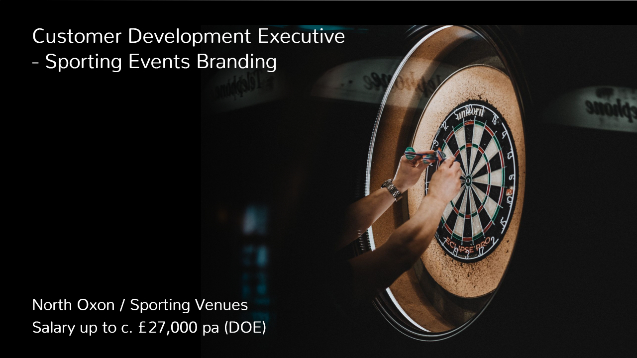Customer Development Executive – Sporting Events Branding Job Vacancy in Bicester