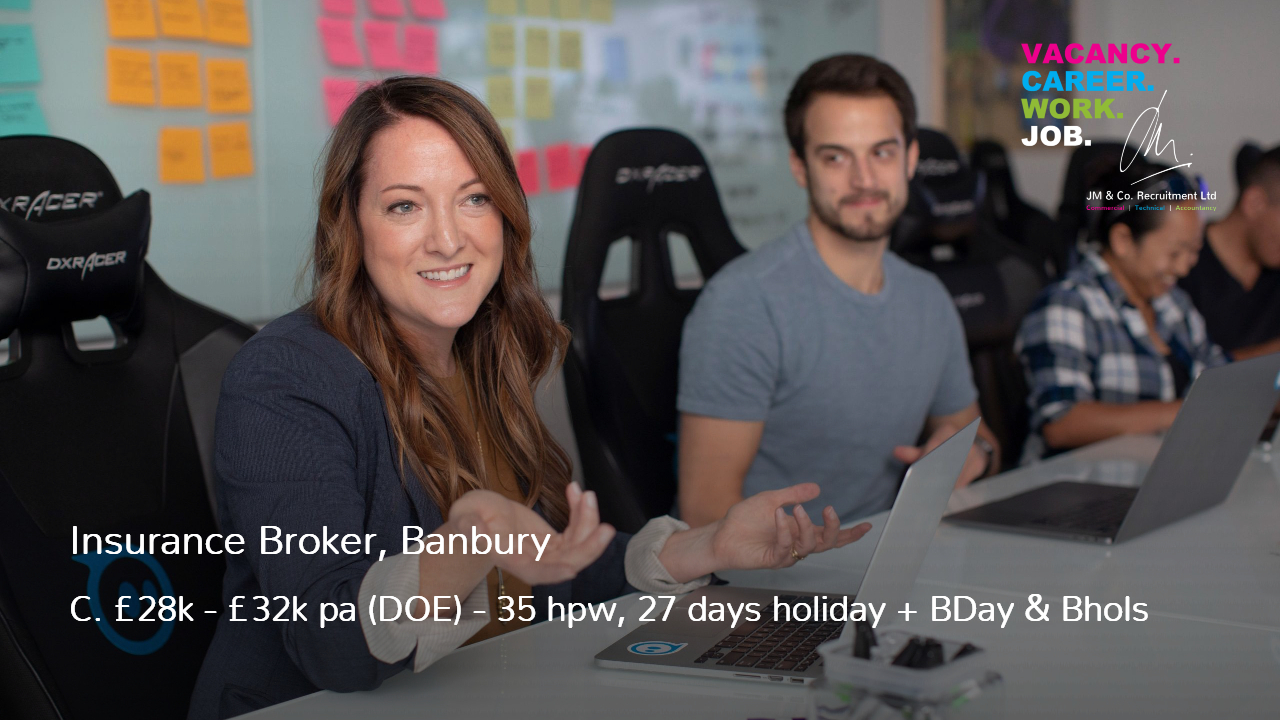 Insurance Broker Job Vacancy in Banbury Oxfordshire