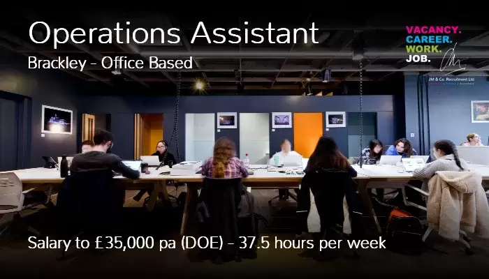 Operations Assistant Job Vacancy Brackley