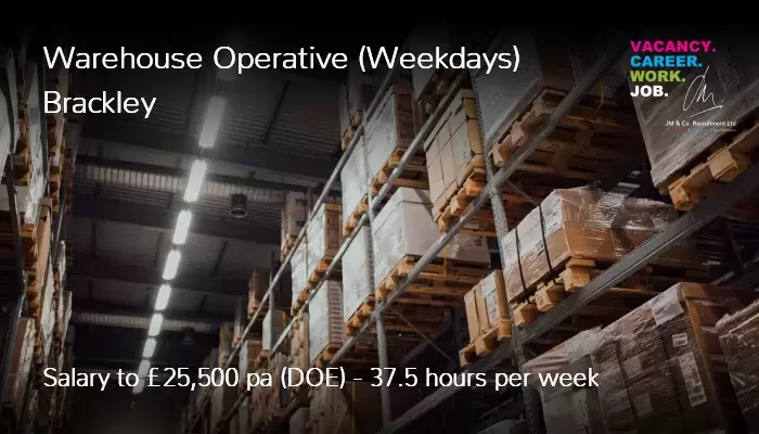 Weekdays Warehouse Operative Job Vacancy in Brackley JO0000001020