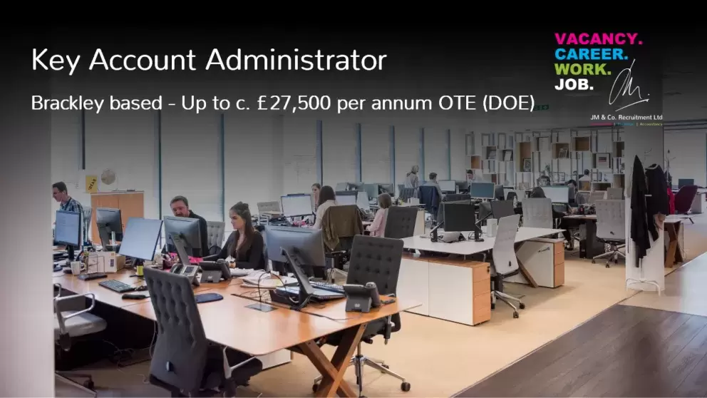 Key Account Administrator job vacancy in Brackley