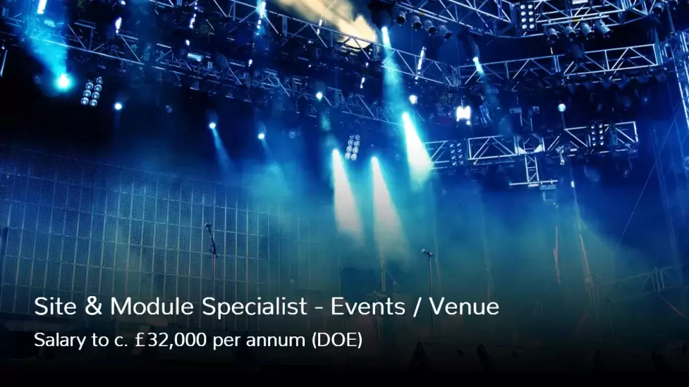Site and Module Specialist in Events and Venue Job Vacancy