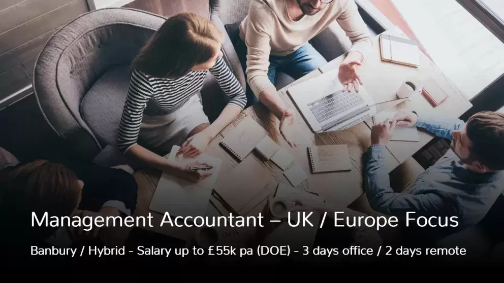 Management Accountant job vacancy in Banbury