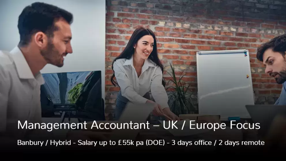 Management Accountant job vacancy in Banbury