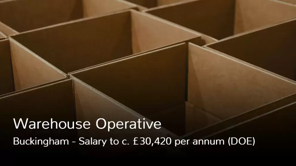 Warehouse Operative job vacancy in Buckingham