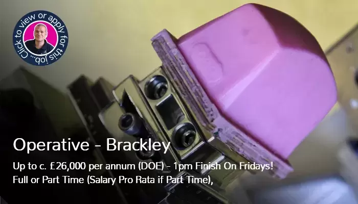 Operative job vacancy in Brackley